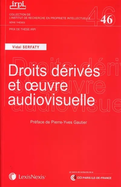 Droits dérivés et oeuvre audiovisuelle