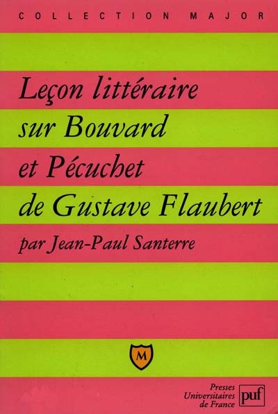 Leçon sur Bouvard et Pécuchet de Flaubert