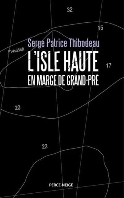 L'Isle Haute : en marge de Grand-Pré
