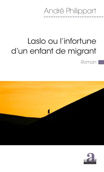 Laslo ou L'infortune d'un enfant migrant