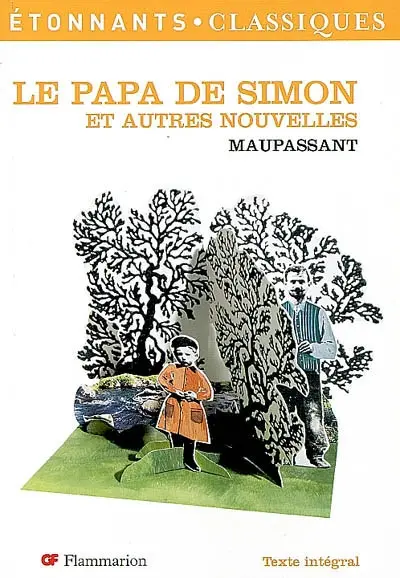 Le papa de Simon : et autres nouvelles