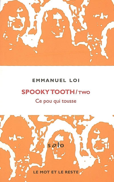 Spooky Tooth, Two : ce pou qui tousse