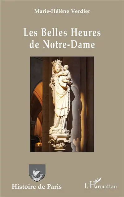 Les belles heures de Notre-Dame