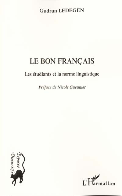 Le bon français : les étudiants et la norme linguistique