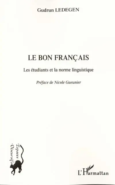Le bon français : les étudiants et la norme linguistique