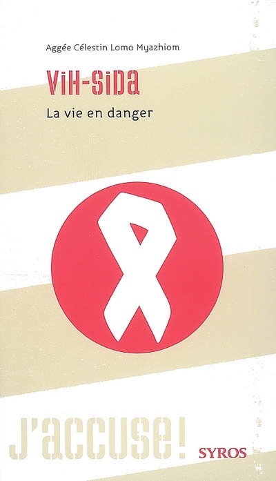 Vih-sida : la vie en danger