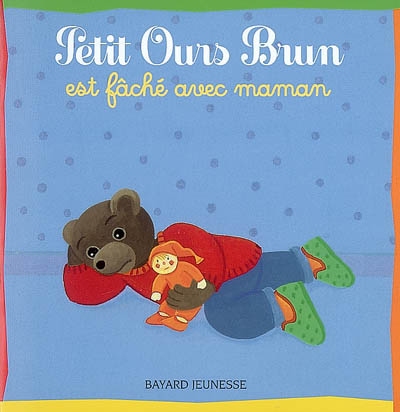 Petit Ours brun est fâché avec sa maman