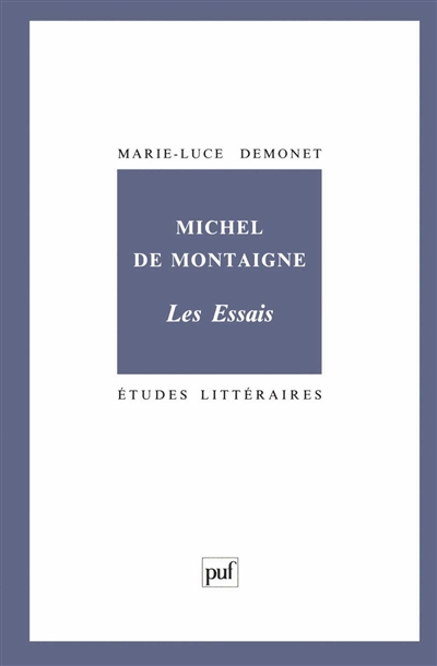 Michel de Montaigne, Les Essais
