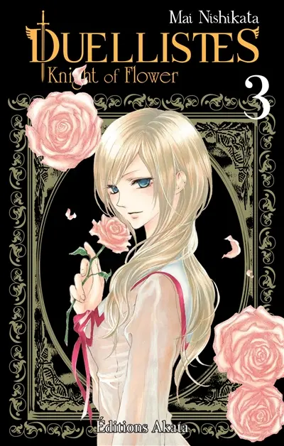 Duellistes : knight of flower. Vol. 3