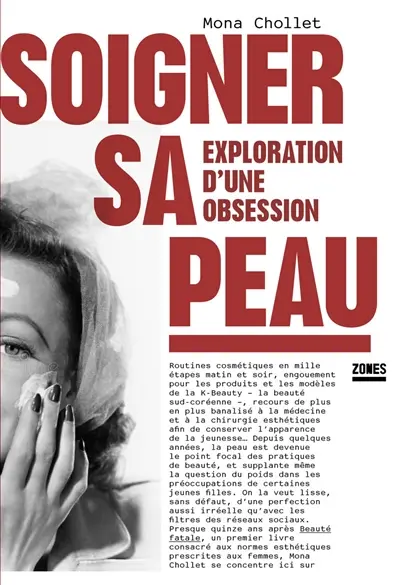 Soigner sa peau : exploration d'une obsession Soigner sa peau : exploration d'une obsession