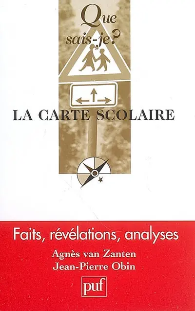 La carte scolaire : faits, révélations, analyses