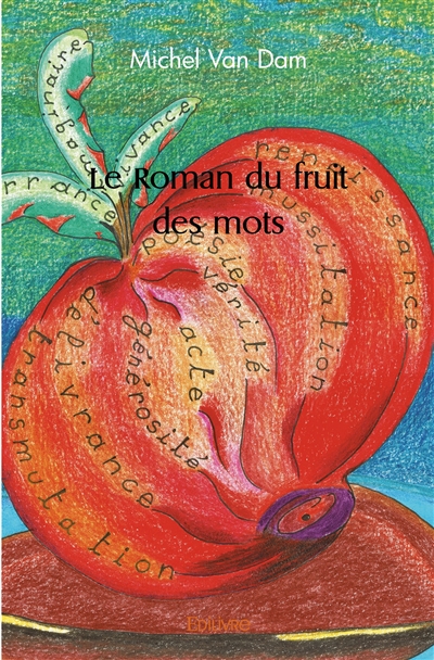 Le roman du fruit des mots
