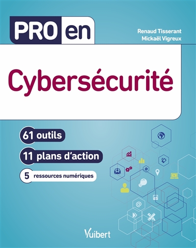 Cybersécurité : 61 outils,...