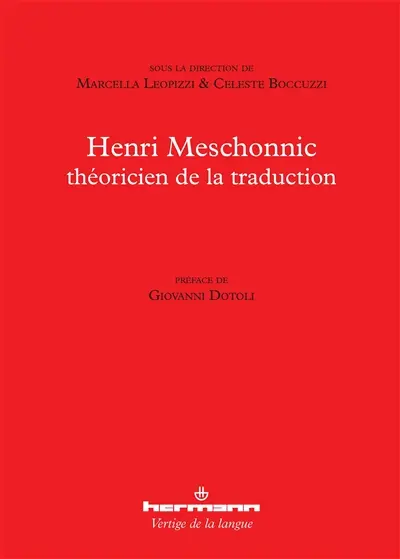 Henri Meschonnic, théoricien de la traduction