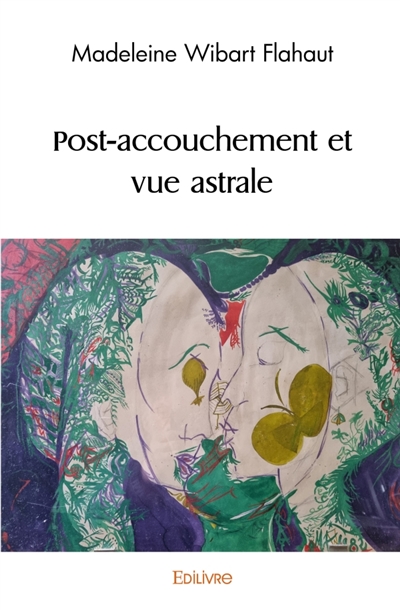 Post-accouchement et vue...