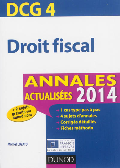 Droit fiscal, DCG 4 : annales actualisées 2014