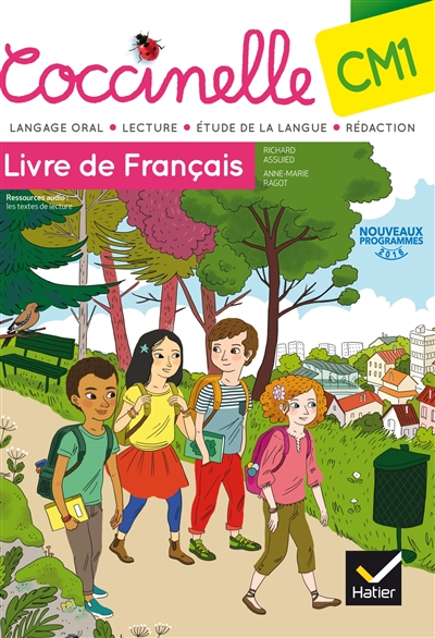 coccinelle, livre de français cm1 : langage oral, lecture, étude de la langue, rédaction : nouveaux programmes 2016