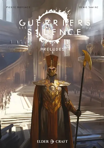 Les Guerriers du Silence : Préludes