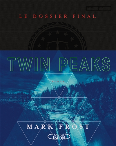 Twin Peaks : le dossier final