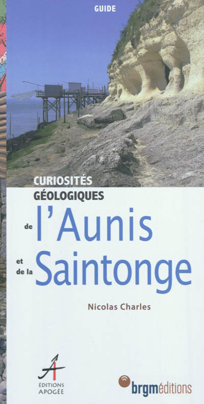 Curiosités géologiques de l'Aunis et de la Saintonge : guide