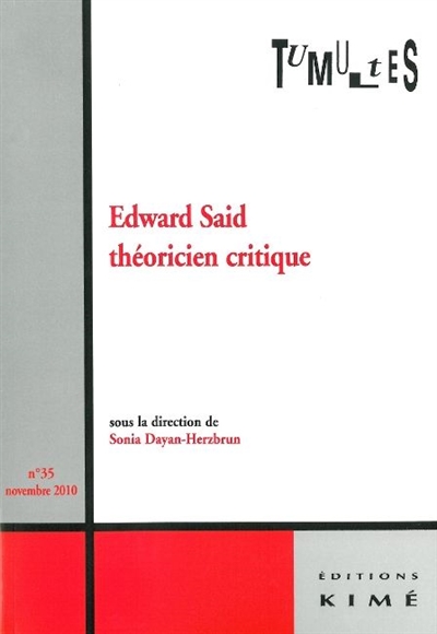 Tumultes, n° 35. Edward Said, théoricien critique