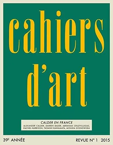 Cahiers d'art, n° 39. Calder en France