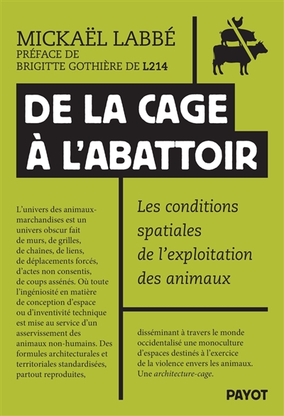 De la cage à l'abattoir :...