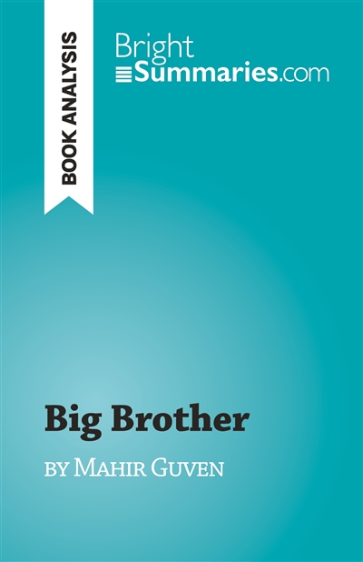Big Brother : by Mahir Guven