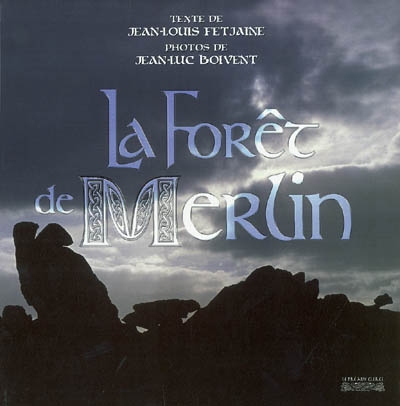 La forêt de Merlin