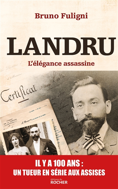 Landru : l'élégance assassine