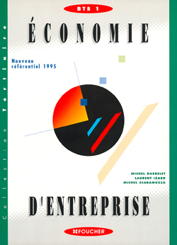 Economie d'entreprise. Vol. 1-1. Manuel