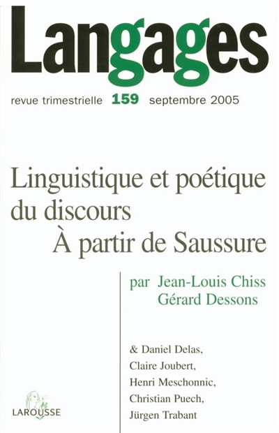 Langages, n° 159. Linguistique et poétique du discours à partir de Saussure