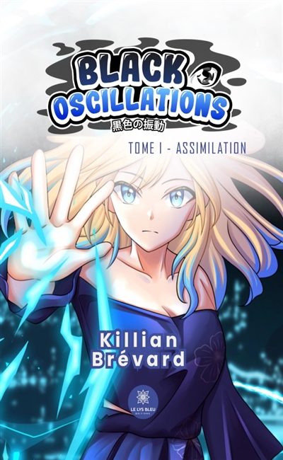 Black Oscillations : Tome I...