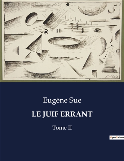 LE JUIF ERRANT : Tome II