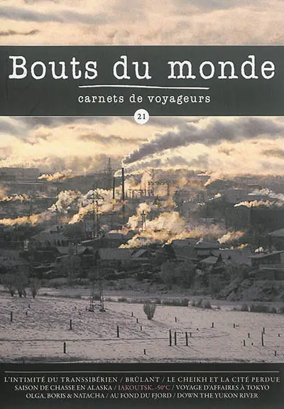 Bouts du monde : carnets de voyageurs, n° 21