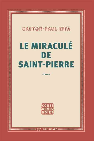 Le miraculé de Saint-Pierre