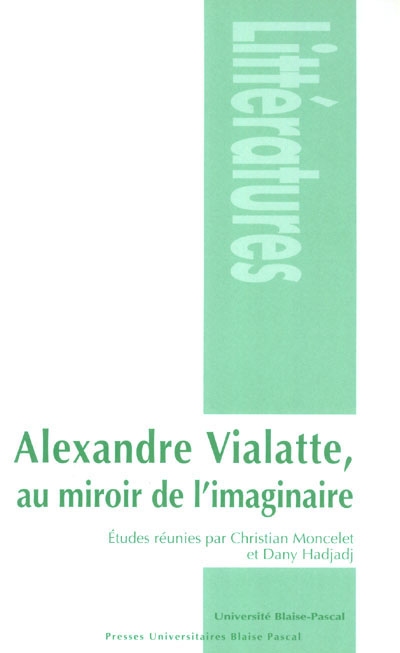 Alexandre Vialatte, au miroir de l'imaginaire