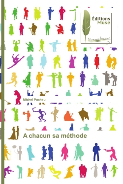 A chacun sa méthode