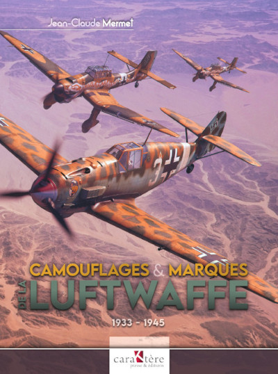 Camouflages & marques de la Luftwaffe : 1933-1945