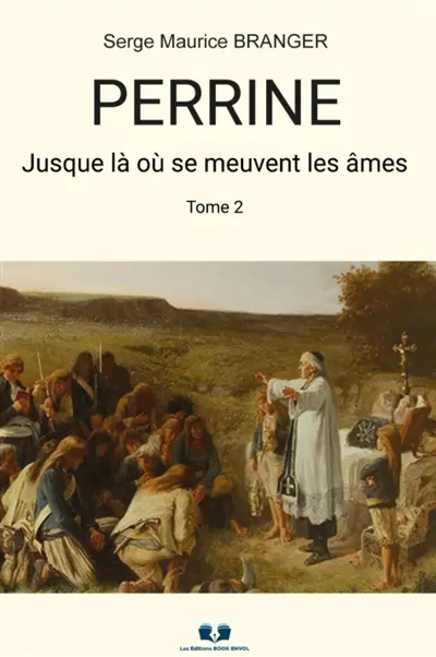 Perrine tome 2 : Jusque là où se meuvent les âmes