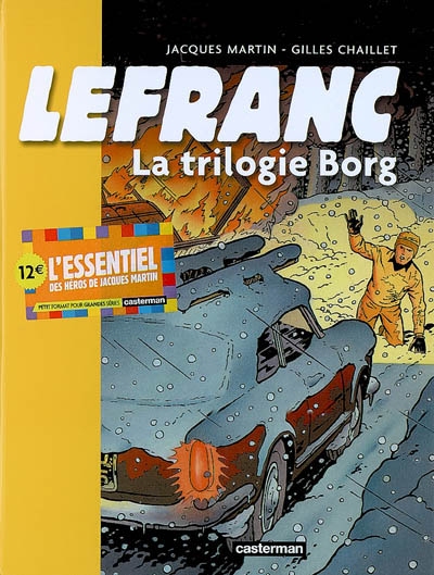 Lefranc. Vol. 1. La trilogie Borg