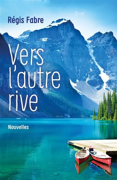 Vers l'autre rive : Nouvelles