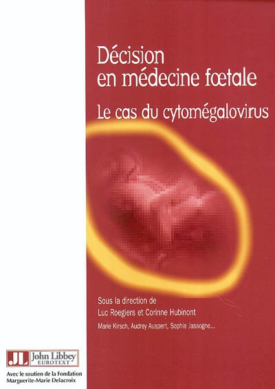 Décision en médecine foetale : le cas du cytomégalovirus