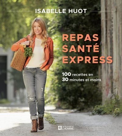 Repas santé express : 100...