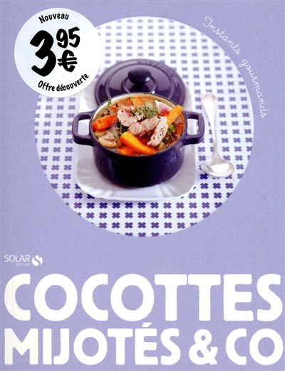 Cocottes, mijotés & co