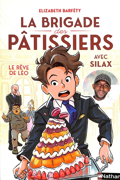 La brigade des pâtissiers. Vol. 2. Le rêve de Léo