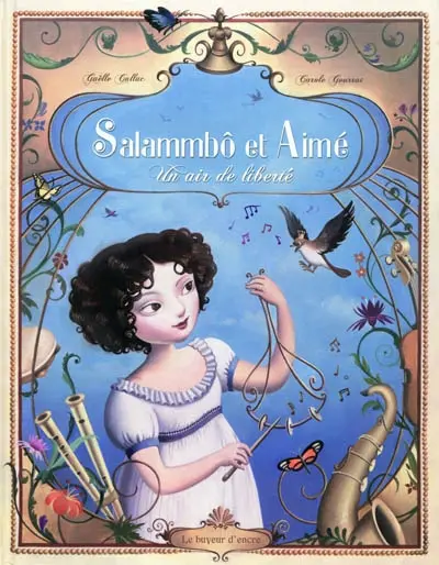 Salammbô et Aimé : un air de liberté