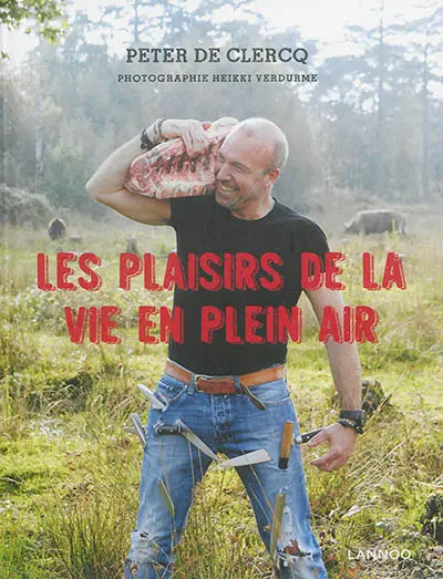 Les plaisirs de la vie en plein air