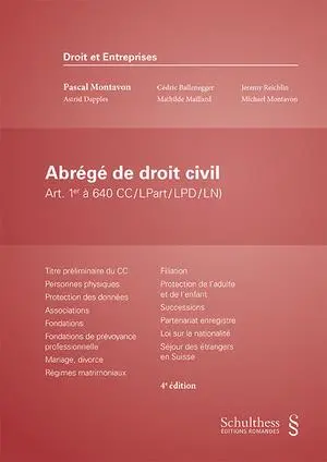 Abrégé de droit civil : art. 1er à 640 CC-LPart-LPD-LN