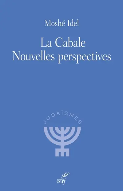 La cabale : nouvelles perspectives